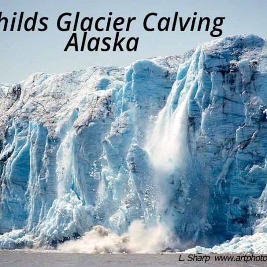 childs glacier calving copper rtiver alaska usa